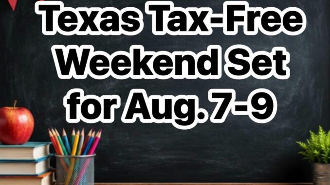 Texas Tax-Free Weekend